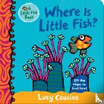 Cousins, Lucy - Where Is Little Fish?
