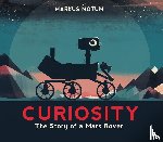 Markus Motum - Curiosity: The Story of a Mars Rover