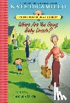 DiCamillo, Kate - Where Are You Going, Baby Lincoln?