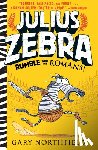 Northfield, Gary - Northfield, G: Julius Zebra: Rumble with the Romans!