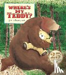 Alborough, Jez - Where's My Teddy?: 25th Anniversary Edition