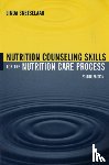 Snetselaar, Linda - Nutrition Counseling Skills for the Nutrition Care Process