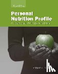 Mayfield, Barbara J. - Personal Nutrition Profile: A Diet and Activity Analysis