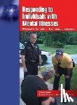 Compton, Michael T., Kotwicki, Raymond J. - Responding to Individuals with Mental Illnesses