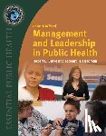 Burke, Robert E - Essentials of Management and Leadership in Public Health
