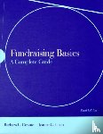 Ciconte, Barbara L., Jacob, Jeanne - Fundraising Basics: a Complete Guide
