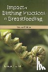 Smith, Linda J., Kroeger, Mary - Impact Of Birthing Practices On Breastfeeding