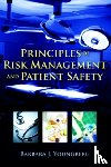 Youngberg, Barbara J. - Principles Of Risk Management And Patient Safety