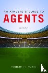 Ruxin, Robert H. - An Athlete's Guide to Agents