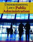 Szypszak, Charles - Understanding Law for Public Administration