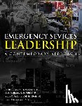 Foster III, David T., Nollette, Chris, Nollette, Frank P., Goertzen, Brent J. - Emergency Services Leadership