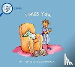 Thomas, Pat - I Miss You: A First Look at Death
