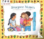 Thomas, Pat - Everyone Matters: A First Look at Respect for Others