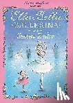 Mayhew, James - Ella Bella Ballerina and Swan Lake