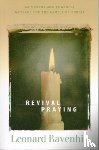 Ravenhill, Leonard, Edman, V. - Revival Praying – An Urgent and Powerful Message for the Family of Christ