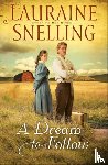 Snelling, Lauraine - A Dream to Follow