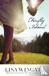 Wingate, Lisa - Firefly Island – A Novel