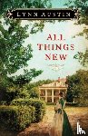 Austin, Lynn - All Things New
