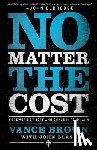 Brown, Vance, Blase, John - No Matter the Cost