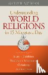 Morgan, Garry R. - Understanding World Religions in 15 Minutes a Day