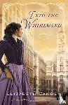 Camden, Elizabeth - Into the Whirlwind