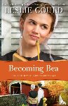Gould, Leslie - Becoming Bea