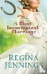 Jennings, Regina - A Most Inconvenient Marriage