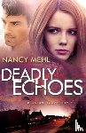 Mehl, Nancy - Deadly Echoes