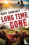 Connealy, Mary - Long Time Gone