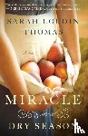 Thomas, Sarah Loudin - Miracle in a Dry Season