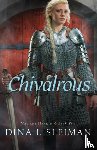 Sleiman, Dina L. - Chivalrous