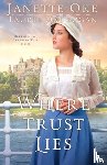 Oke, Janette, Logan, Laurel Oke - Where Trust Lies