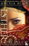 Hunt, Angela - Esther – Royal Beauty