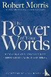 Morris, Robert, Hayford, Jack - The Power of Your Words
