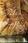 Green, Jocelyn - The Mark of the King
