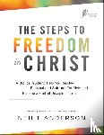 Anderson, Neil T. - The Steps to Freedom in Christ