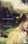 Thomas, Sarah Loudin - The Sound of Rain