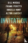 Peretti, Frank, Hunt, Angela, Myers, Bill, Gansky, Alton - Invitation – Cycle One of the Harbingers Series