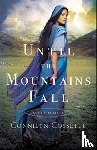 Cossette, Connilyn - Until the Mountains Fall