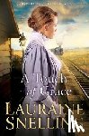 Snelling, Lauraine - A Touch of Grace