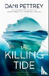 Pettrey, Dani - The Killing Tide