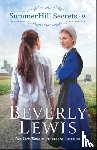 Lewis, Beverly - SummerHill Secrets