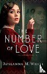 White, Roseanna M. - The Number of Love