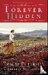 Peterson, Tracie, Woodhouse, Kimberley - Forever Hidden