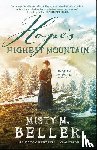 Beller, Misty M. - Hope`s Highest Mountain