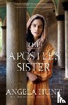 Hunt, Angela - The Apostle`s Sister