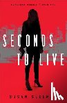 Sleeman, Susan - Seconds to Live