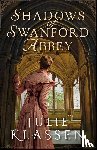 Klassen, Julie - Shadows of Swanford Abbey