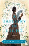 Duffy, Kimberly - A Tapestry of Light