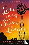 Gray, Tammy L. - Love and the Silver Lining